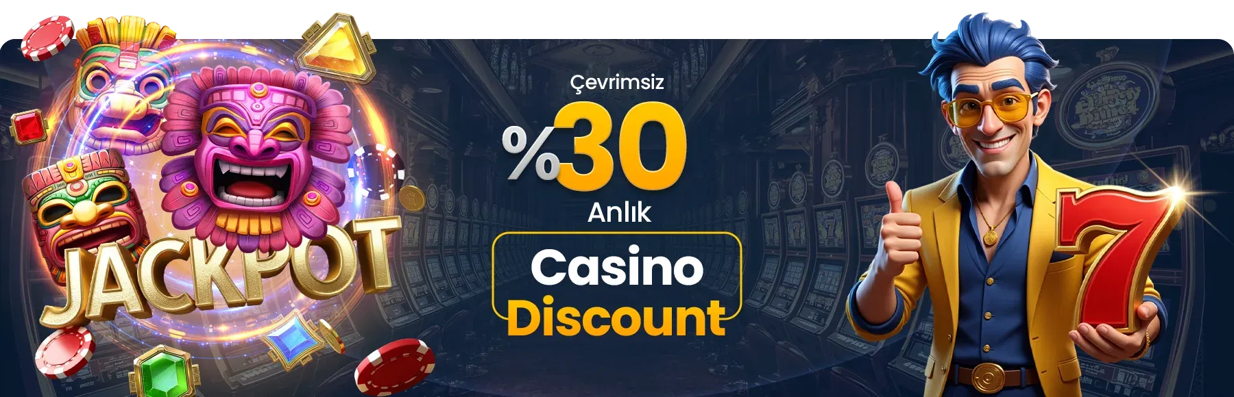 %30 Casino Discount - Jackpot maskeleri, slot makineleri ve 7 sembolüyle promosyon görseli